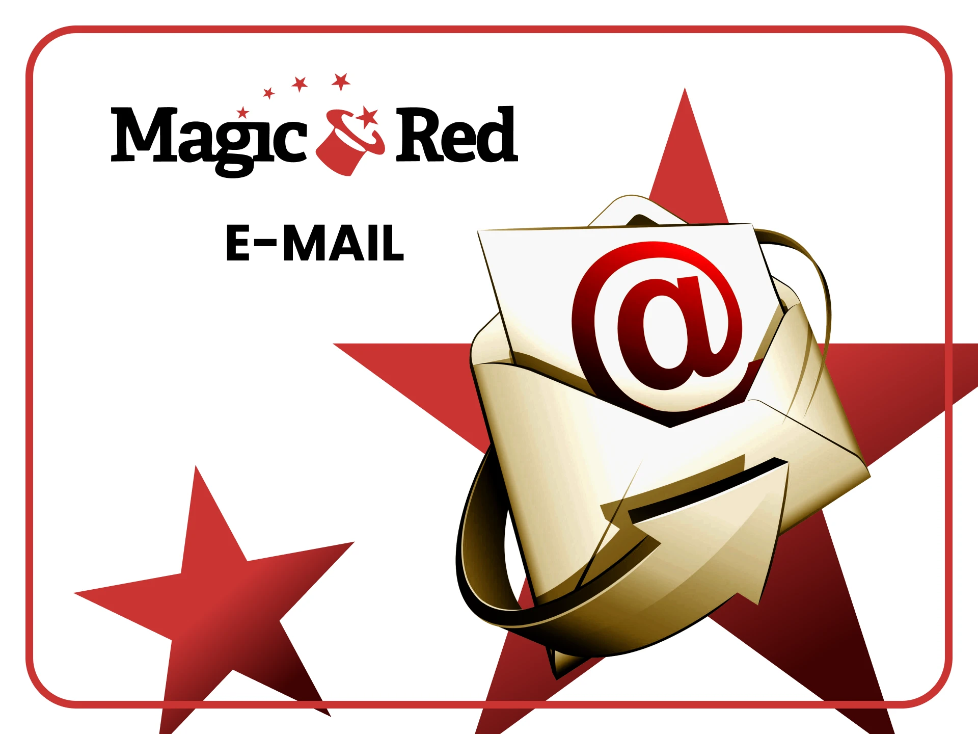 Você pode entrar em contato com a equipe MagicRed por e-mail.