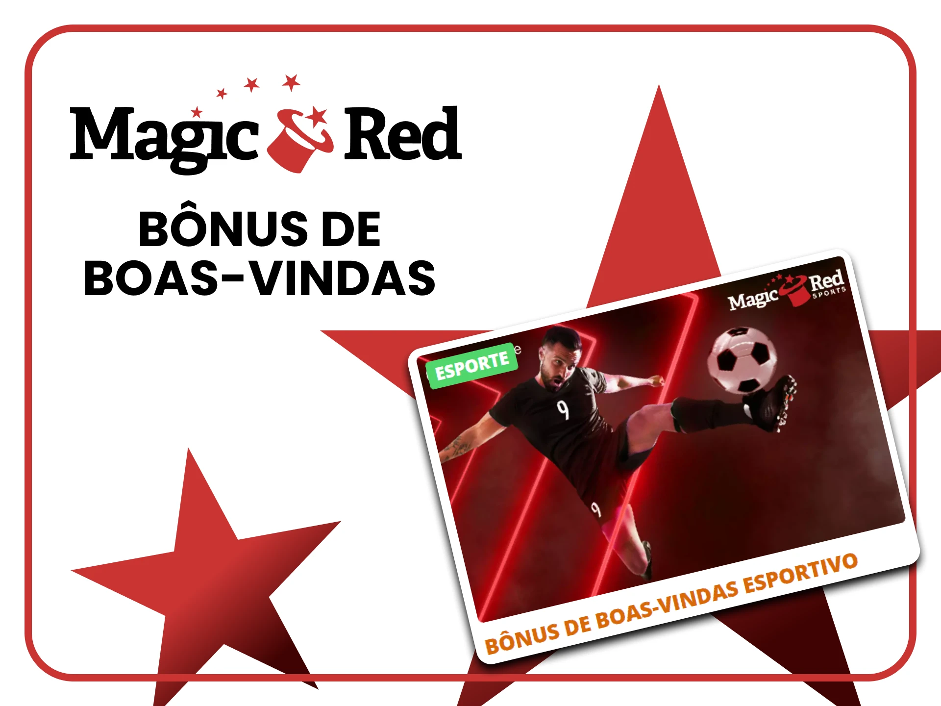 Magic Red oferece um bônus para apostas em futebol.